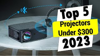 ✅Top 5 Best Projector Under $300 | Best Projector Under $300 [2023]