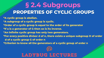 Section 2.4 -  Subgroups (Lec-4) | #Herstein|#Propertiesofcyclicgroups