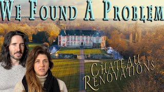 Chateau Renovation Problems | Escape The Chateau To Normandy