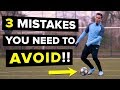 MIDFIELDERS need to avoid these 3 mistakes!