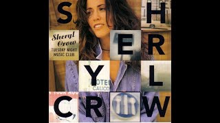 Sheryl Crow – Run, Baby, Run (1993)