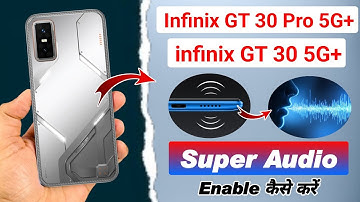 How to enable dts sound in infinix gt 30 pro 5g plus | infinix gt 30 5g plus sound effects settings 