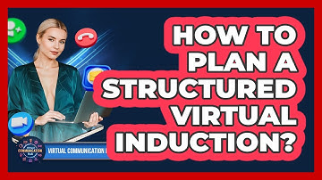How To Plan A Structured Virtual Induction?