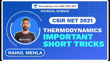 Thermodynamics Important Short Tricks | CSIR 2021 | Physical Science | Rahul| Unacademy