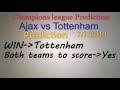 Tottenham Hotspur vs AFC Ajax 1st Leg Prediction - YouTube