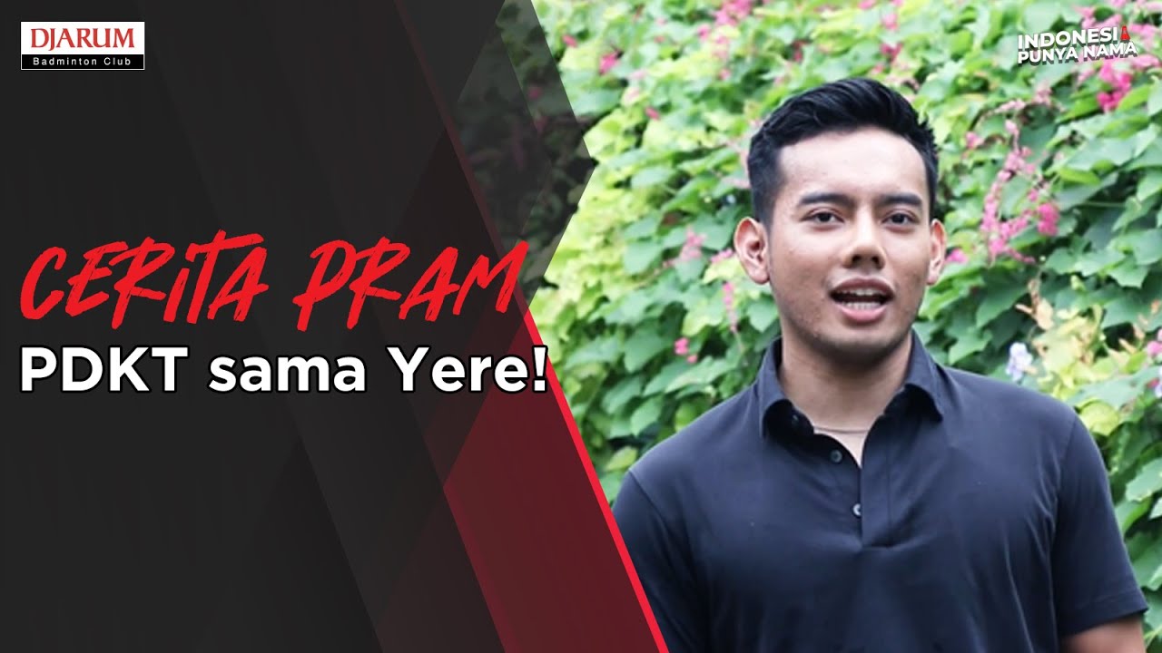 Download #IndonesiaPunyaNama – Pram Sering Berantem Sama Yere?​