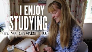 How to actually ENJOY the Process of Studying?