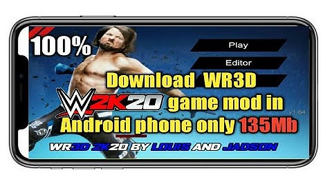 (135Mb) WWE WR3D 2K20 mod Download in just 135mb