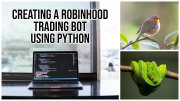 Using Robinhood and Python To Build a Buy Low - Sell High Trading Bot