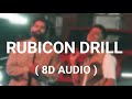 Rubicon Drill (8D AUDIO) - Parmish Verma | Laddi Chahal | Latest Punjabi Song 2023