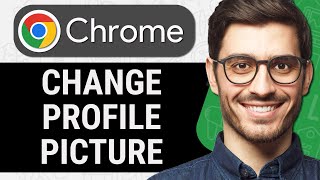 How To Change Chrome Avatar With Custom Picture (Fast & Easy)