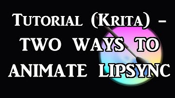Tutorial Krita - two ways to animate lipsync