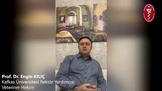 Dünya Veteriner Hekimleri Günü Mesajı - Prof. Dr. Engin Kiliç