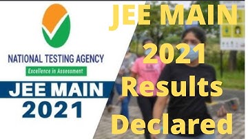 When will JEE Main 2021 Result (Session 4) Declare??