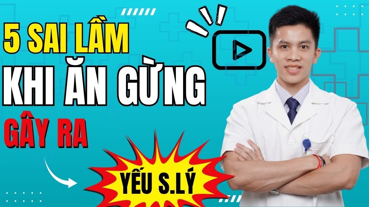 5 Sai Lầm Khi Dùng Gừng Khiến Nam Giới Mãi Yếu – Cảnh Báo Từ Dr Nam Trần