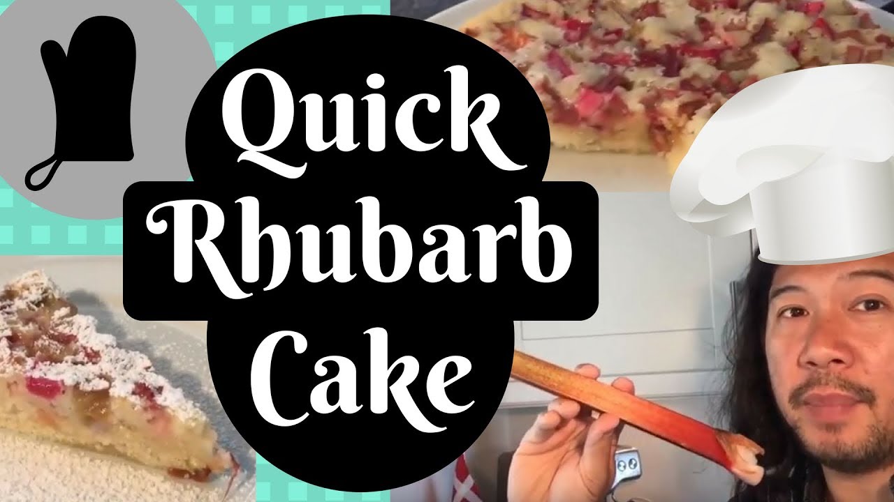 Quick Rhubarb Cake YouTube