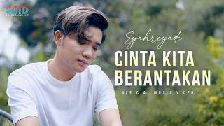 Syahriyadi (Yadi Barabai) - Cinta Kita Berantakan | Official Music Video