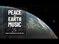Pray Music for Peace on Earth. Divine Love for All Beings. Ahimsa