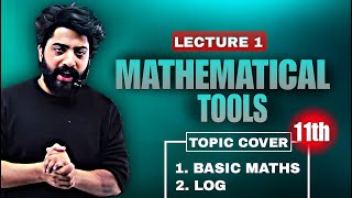 MATHEMATICAL TOOLS /BASIC MATHS/ LOG / NEET/BOARDS/JEE/ LECTURE 1 /TABAAHI BATCH