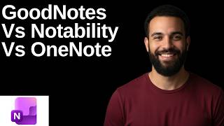 GoodNotes Vs Notability Vs OneNote Best Note Taking App   (Comparison Video)