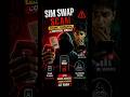 SIM Swap Scam | Phone tumhara, control kisi aur ka #shorts #simswap #scamalert #cybercrime