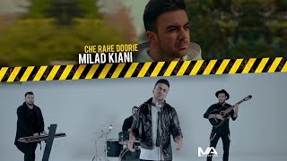 Milad Kiani - Che Rahe Doorie - Teaser  ( میلاد کیانی - چه راهه دوریه - تیزر )