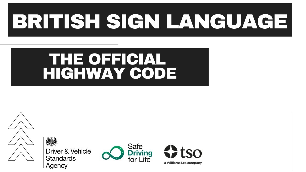 BSL The Official Highway Code: Roadworks, Level crossings and Tramways