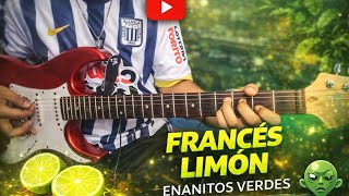 Francés limón-Enanitos Verdes/guitar cover
