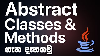 Abstract Classes - JAVA Programming in Sinhala | RAVB