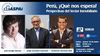 ¿PERÚ QUE NOS ESPERA? PERSPECTIVAS PARA EL SECTOR INMOBILIARIO