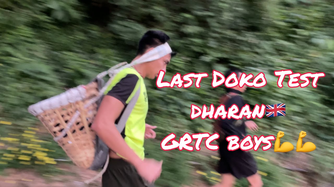 Last Doko Test Dharan RI-26🇬🇧 GRTC boys💪