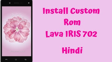 Install Any Custom Rom | Lava IRIS 702  | How To | Hindi | Technical Succor