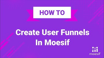 How To Create a User Funnel in Moesif