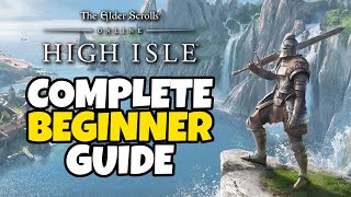 Elder Scrolls Online Complete Beginner Guide (High Isle Edition)