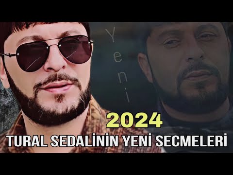 Tural Sedalinin Yep Yeni Super Secme Mahnilari - 2024 İfalar (Official Music)