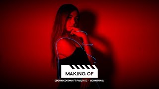 Making Of - Edson Corona Ft Pablo SC - Monotonía / Frecuencia Records