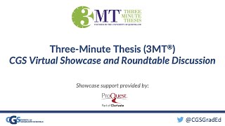 CGS Virtual 3MT® and Showcase: Featuring Winners of the 2021 Regional 3MT® Competitions
