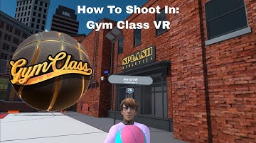 How To Shoot In Gym Class VR! #basketball #vr  #gymclassvr
