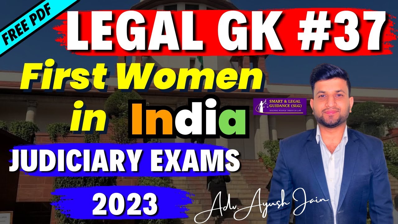 Legal GK #37 - First Women in India | Judiciary Exams 2023 | Ayush Jain Sir