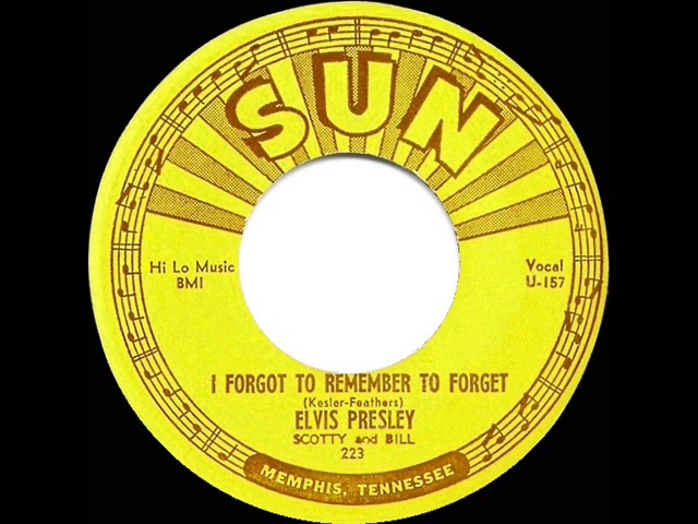 I Forgot to Remember to Forget” … Elvis Presley's First #1 Record