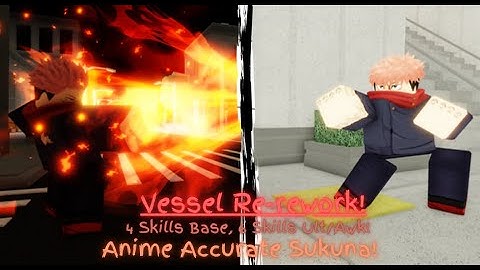 [[SKILL BUILDER]] Jujutsu Shenanigans, Vessel re-rework!