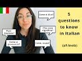 5 questions every student of Italian language should know and use (subtitled)