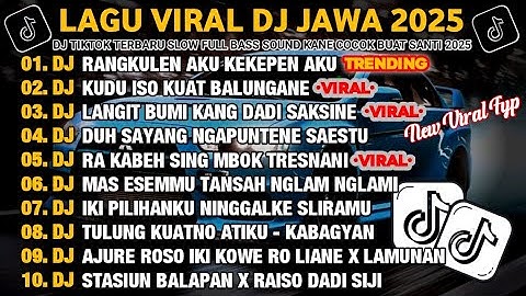 DJ JAWA FULL ALBUM 2025 | DJ RANGKULEN AKU KEKEPEN AKU X SABAR - SADEWOK VIRAL TIKTOK