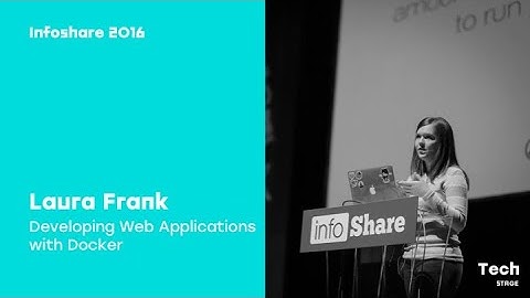 Infoshare 2016: Laura Frank (Codeship) - Developing Web Applications with Docker