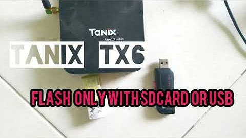 flash android tv box tanix tx6 without PC downgrade 7.0 nougat