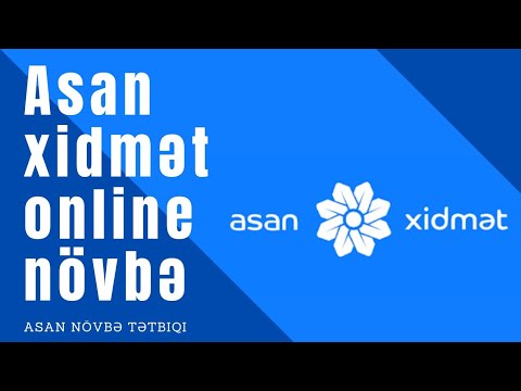 asan xidmet online novbe nece  goturulur