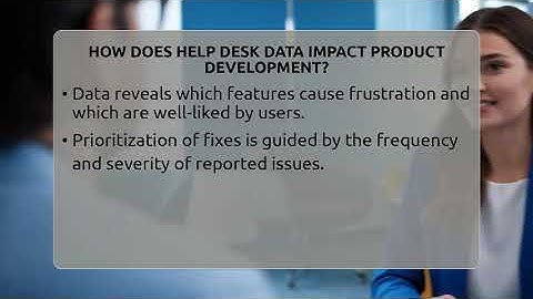 How Does Help Desk Data Impact Product Development? - Customer Support Coach