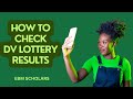 HOW TO CHECK DV LOTTERY RESULTS