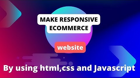 Ecommerce Website HTML CSS Javascript - Complete Responsive Multipage || Make website 💻