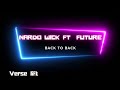 Nardo Wick Ft Future Back To Back Lyrics